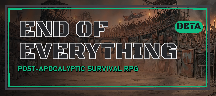End of Everything (Beta)