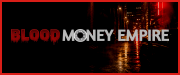 Blood Money Empire thumbnail