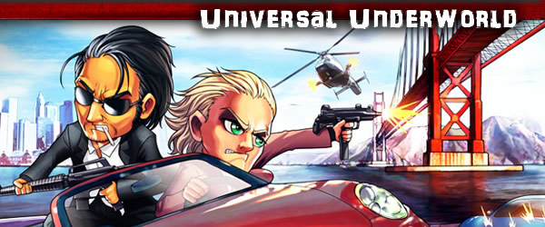 Universal Underworld preview