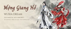 Wuxia Dream (Mộng Giang Hồ)