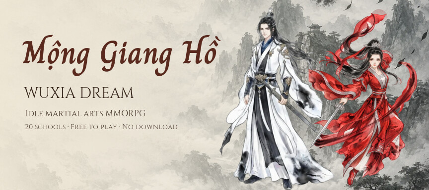 Wuxia Dream (Mộng Giang Hồ)