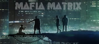 Mafia Matrix