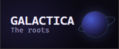 Galactica the roots